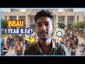 One Year B.Ed Update BBAU | CUET B.Ed.