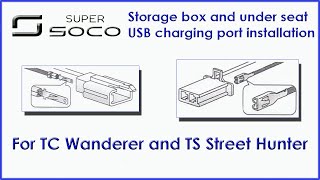Super Soco TC Wanderer TS Street Hunter Dual USB Port Installation (storage box and under seat)