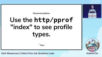 GopherCon 2022: Collect First, Ask Questions Later - Zach Wasserman