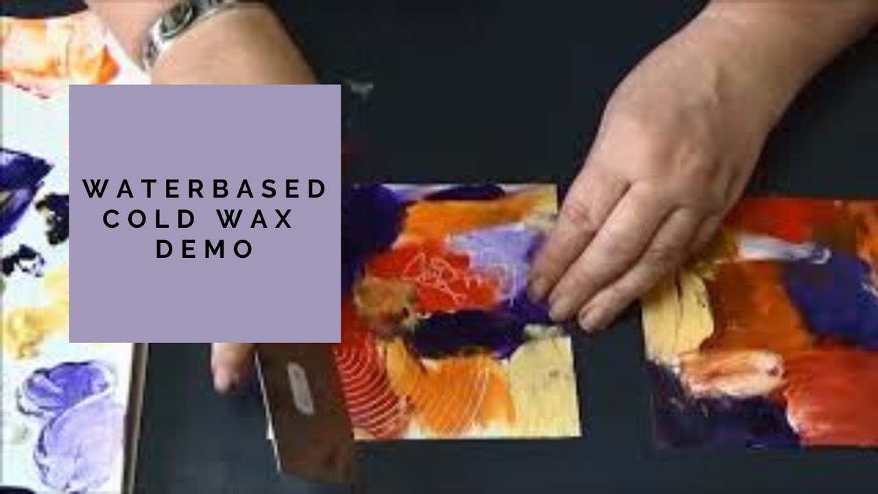 Waterbased Cold Wax Demo YouTube