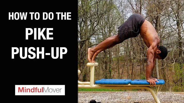 How to do the Pike Push-up + Progressions | Mindful Mover
