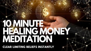 MOST POWERFUL MEDITATION FOR MONEY - How to Manifest Abundance \& Prosperity Instantly