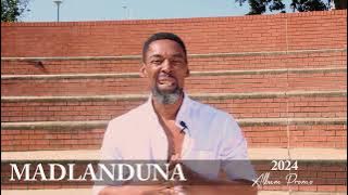 new album 2024 #madlanduna.. Ngiwumlanjwana 💯 's