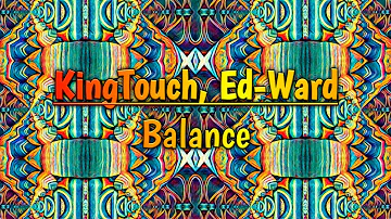 KingTouch & Ed-Ward - Balance (Wicked Spin)
