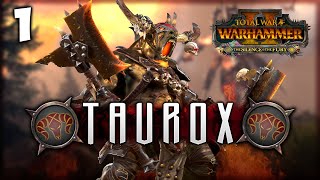 THE BRASS BULL RISES! Total War: Warhammer 2 - Taurox the Brass Bull Vortex Campaign #1