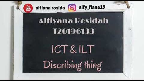 teaching simulation |ICT & ILT (Discribing thing)