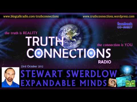 Stewart Swerdlow: Expandable Minds - Truth Connections Radio