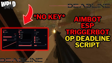 🔫 Deadline Script *NO KEY* | Aimbot, ESP, Triggerbot, FOV Changer & More! | Mobile & PC | OP Keyless