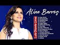 ALINE BARROS - As melhores Músicas gospel mais tocadas 2022   ATUALIZADAS