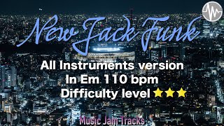 Video thumbnail of "New Jack Funk Jam E Minor 110bpm All Instruments version Backing Track"