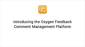 Introducing the Oxygen Feedback Comment Management Platform - [deprecated - demo version]