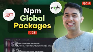 Global NPM Packages Explained: Manage, Update, and Remove Easily!