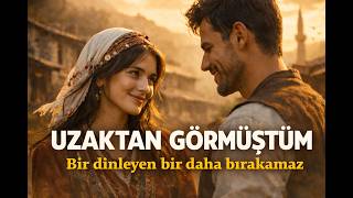 Uzaktan Görmüştüm | Mücahit Akdoğan | HQ
