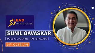LEAD MasterClass on Public Speaking with Sunil Gavaskar | October 24th, 2021 | 11:00 AM - 12:00 PM
