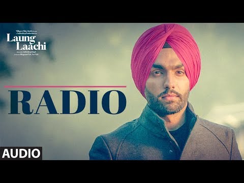 Radio: Laung Laachi (Audio Song) | Ammy Virk, Neeru Bajwa | Amrit Maan, Mannat Noor