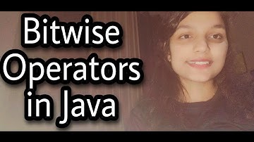 Javaoperators: bitwise operator