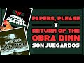 Papers, Please y Return of the Obra Dinn son DEMASIADO BUENOS