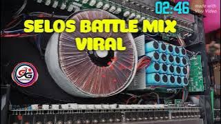 SELOS BATTLE MIX SOUND CHECK!  QUALITY hard bass. Trending Remix the best sound check