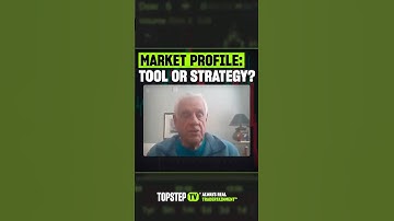 Jim Dalton Explains Market Profile: Tool or Strategy? #shorts