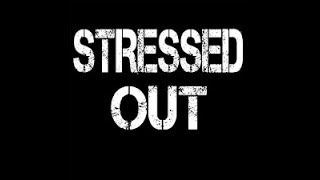 Stressed Out - Twenty One Pilots Lyrics