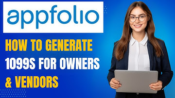 AppFolio Tutorial | How to Generate 1099s for Owners and Vendors