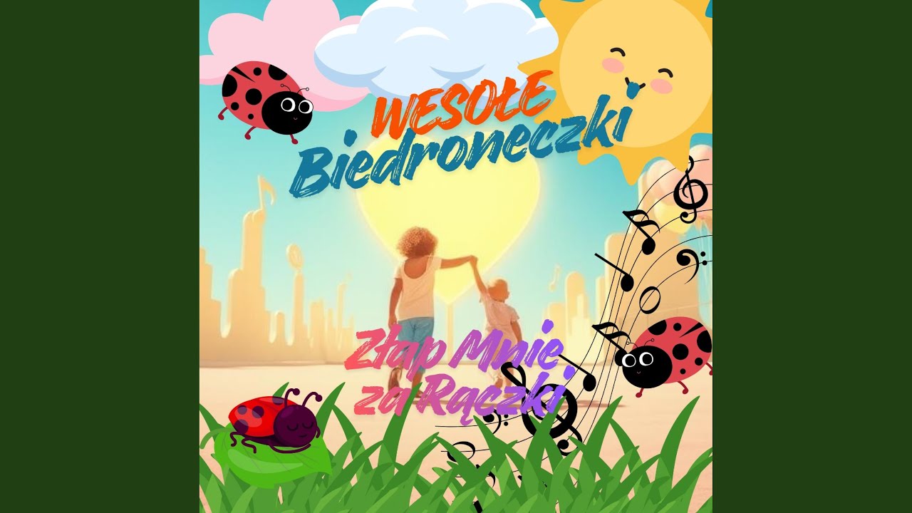 Złap mnie za rączki - Radosne Piosenki Dla Dzieci