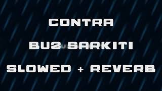 Konuya Fransız & Contra - BUZ SARKITI (slowed + reverb)