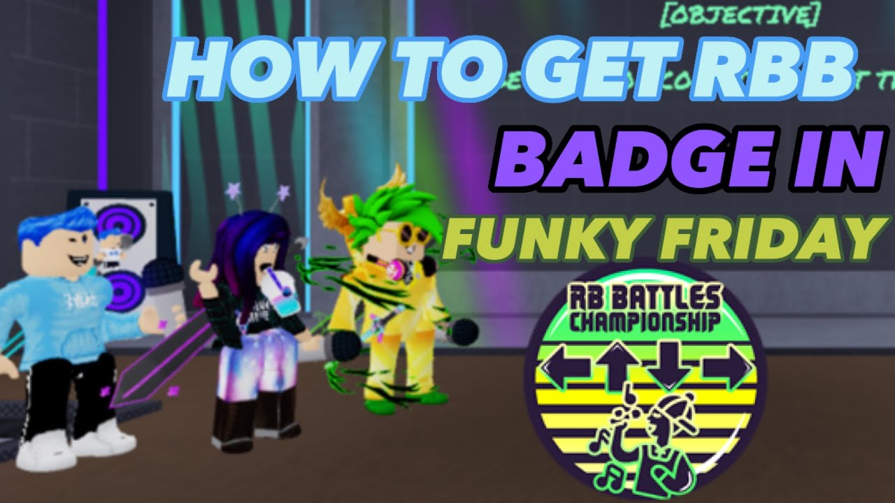 HOW TO GET THE RB BATTLES BADGE IN FUNKY FRIDAY! - Roblox - YouTube