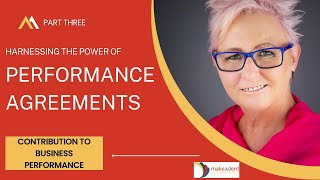 3-Employee Performance Agreements: How to Set Up Contribution To Business Performance Improvement