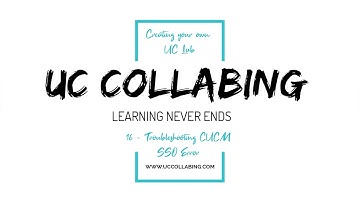 16 - How to troubleshoot "Error while processing SAML Response" - CUCM