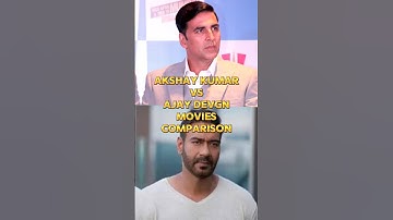 AKSHAY KUMAR VS AJAY DEVGAN MOVIES COMPARISON #akshaykumar #ajaydevgan #comparison #trending