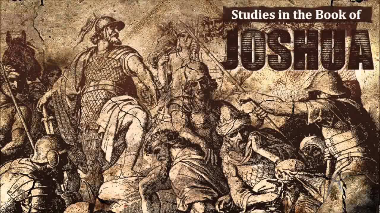 Studies in the Book of Joshua - Entering the Land - YouTube