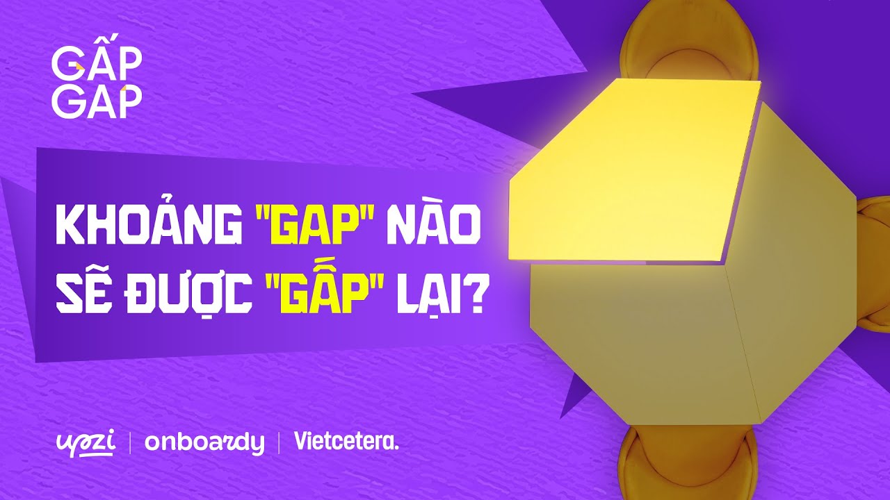 Khoảng "gap" nào sẽ được "gấp" lại? | Gấp Gap SS2 Official Teaser Khoảng "gap" nào sẽ được "gấp" lại? | Gấp Gap SS2 Official Teaser