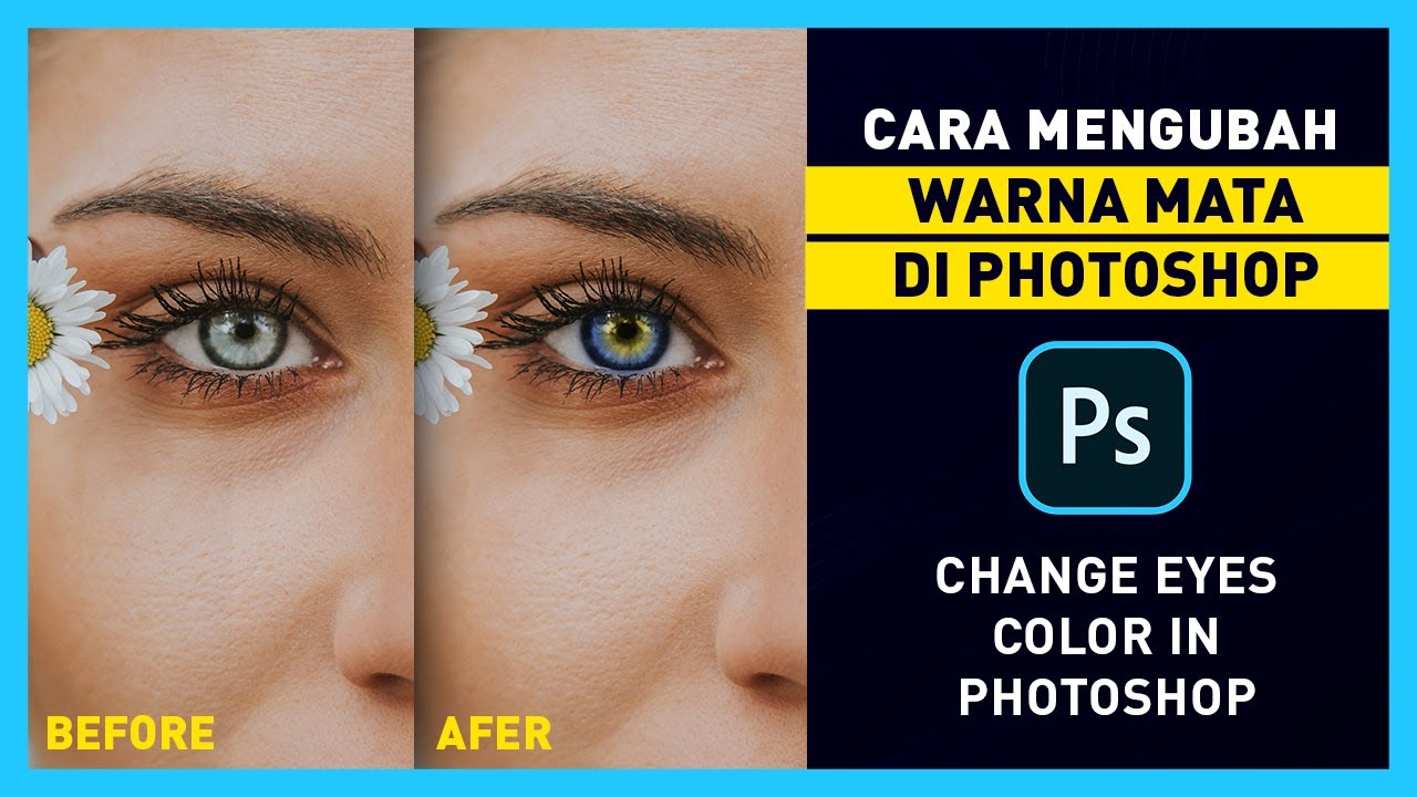 Cara Mengubah Warna Mata di Photoshop | Change Eyes Color - YouTube