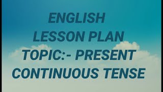 English Lesson Plan 12 l Present Continuous Tense