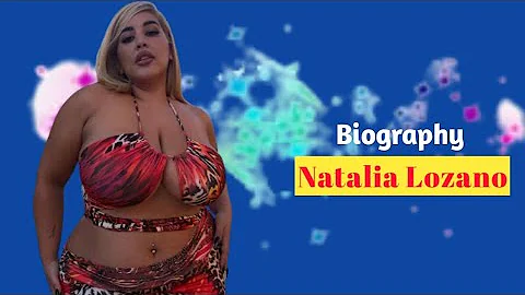 Curvy Model - Natalia Lozano Wiki | Biography | Re...