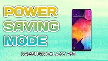 HOW TO ENABLE POWER SAVING MODE IN SAMSUNG GALAXY A50 | TAGALOG | MAAL VLOGS