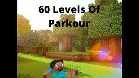 60 Levels Of Parkour  Madness!