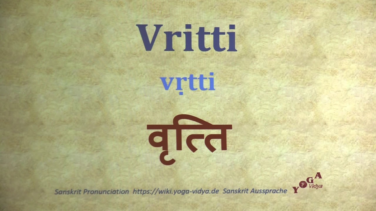 Vritti Pronunciation Sanskrit V tti YouTube