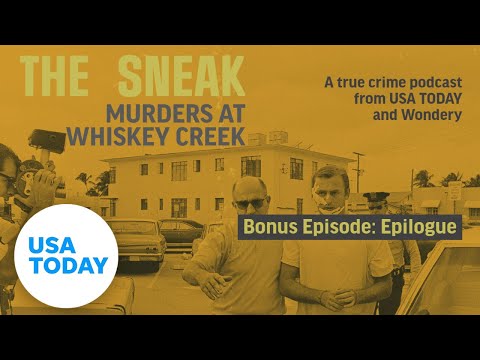 The Sneak: A True Crime Podcast – "Epilogue" (Episode 10) | USA TODAY