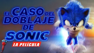 El Caso Del Doblaje De Sonic: La Película