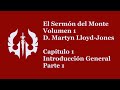 El Sermón del Monte ⛰️ Volumen 1 | D. Martyn Lloyd-Jones - Audiolibro 🎧📖| Capítulo 1, Parte 1