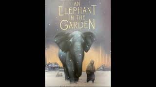 Elephant In The Garden Part 4 Chapter 1