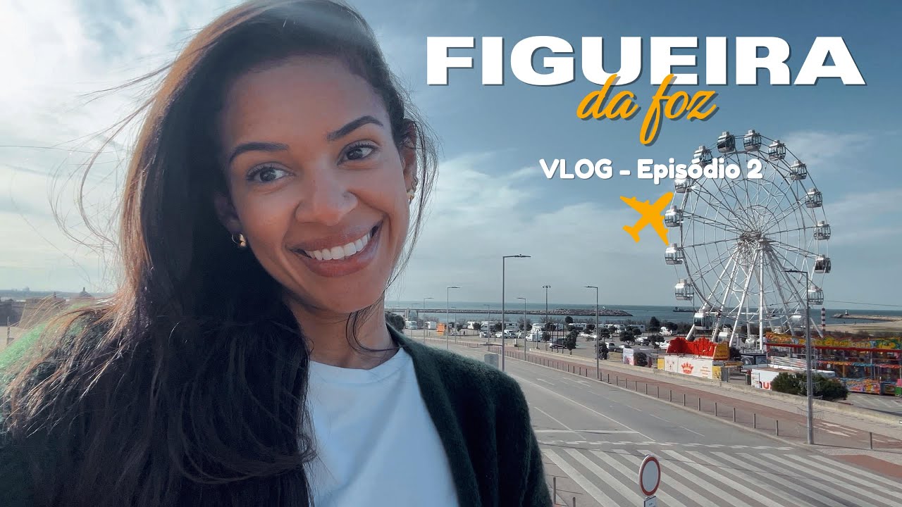 Vlog  EP 2 | Vem conhecer Figueira da foz | Debinha Viaja em Portugal