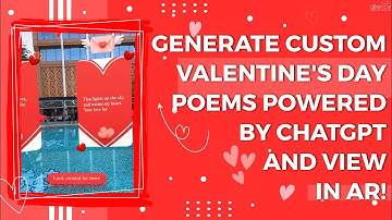 Leveraging AR & Generative AI for Valentine