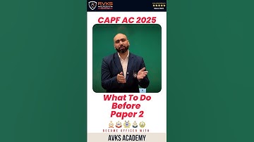 Time Management | Exam Day | What to do Before Paper 2 | CAPF AC 2025 #upsc #capf #bsf #crpf #ssb 🇮🇳