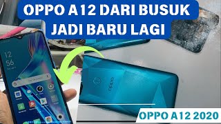 Membuat Hp Oppo A12 Jadi Baru Lagi