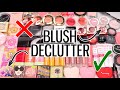 HUGE BLUSH COLLECTION DECLUTTER 2021 😱 THIS WAS HARD!