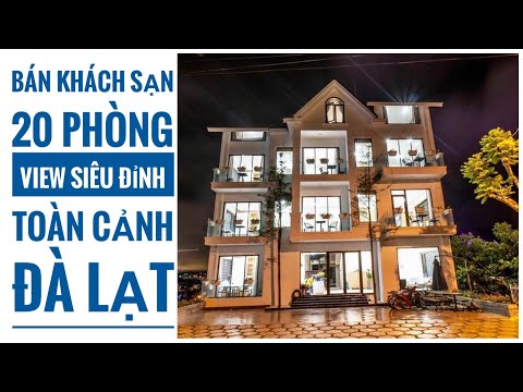 so dien thoai khach san da lat 2022 ✅KHÁCH SẠN 20 phòng, VIEW SIÊU ĐỈNH NHÌN TOÀN CẢNH ĐÀ LẠT, MẶT TIỀN ĐỐNG ĐA, 40 tỉ | Dalat Home #54