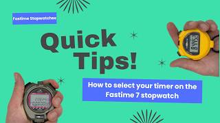 Quick Tips: How Do I Select Which Timer I Want On The Fastime 7 Stopwatch?